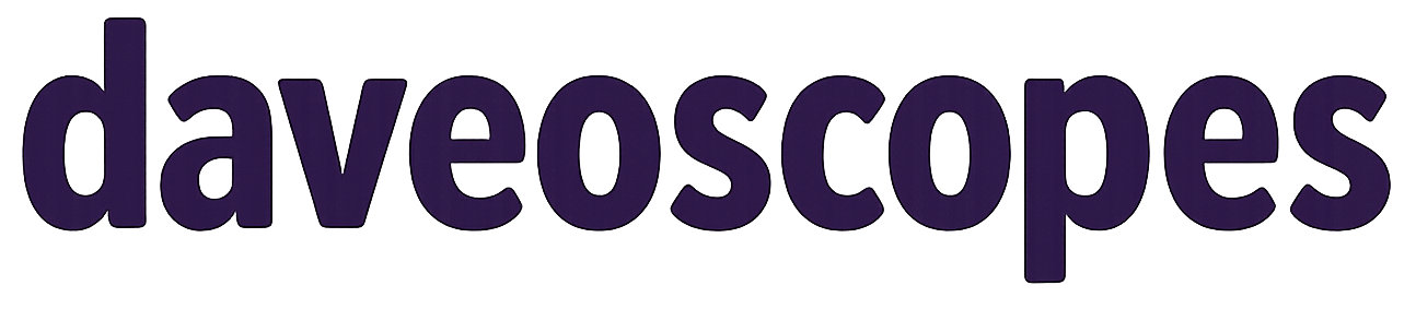 Daveoscopes